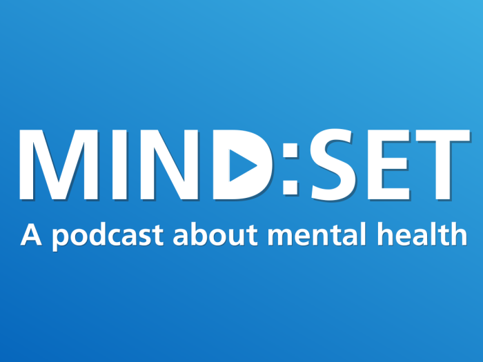 MIIND:SET a podcast about mental health