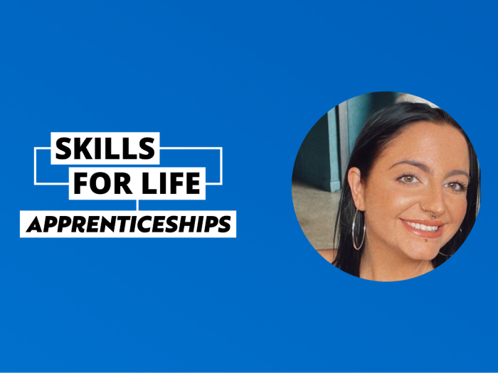 A graphic with a blue background. Text to the left reads: Skills for life, Apprenticeships. Image to the right of Jessica McCormack
